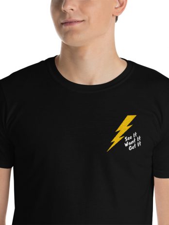 See It, Want It, Get It. ( Unisex T-Shirt )