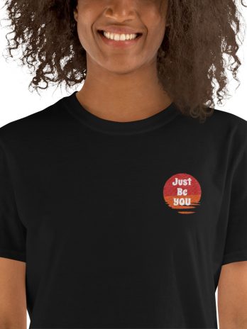 Just Be YOU ( Unisex T-Shirt )