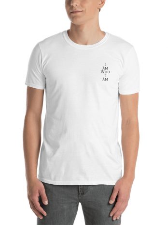 I Am Who I Am ( Unisex T-Shirt )