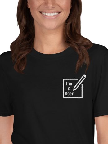 I’m A Doer ( Unisex T-Shirt )
